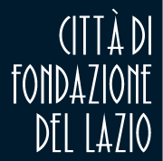CittÃ  Di Fondazione Del Lazio